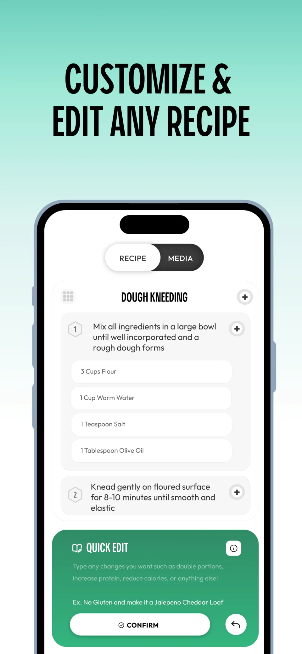 Customize and edit any recipe